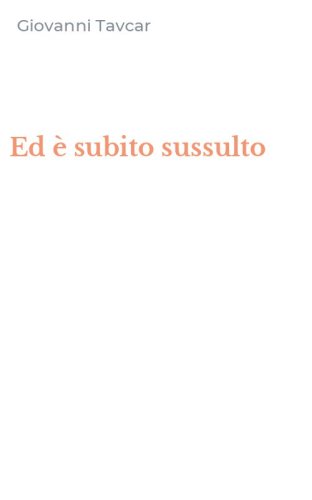 Ed &egrave; subito sussulto