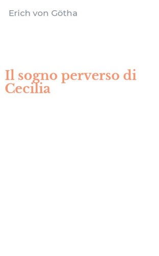 Il sogno perverso di Cecilia