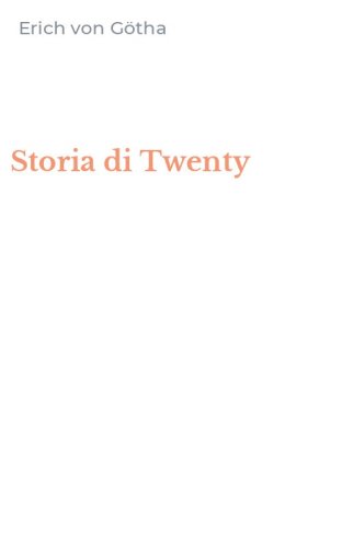 Storia di Twenty