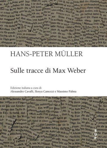 Sulle tracce di Max Weber