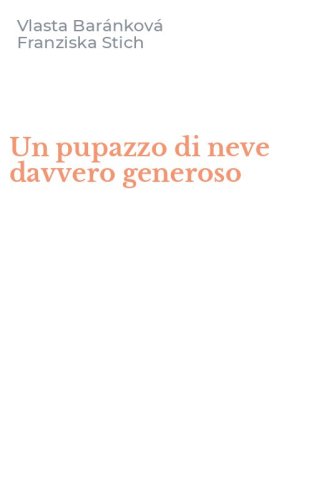 Un pupazzo di neve davvero generoso