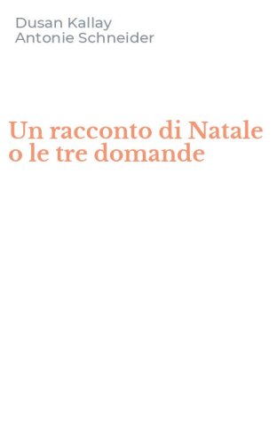 Un racconto di Natale o le tre domande