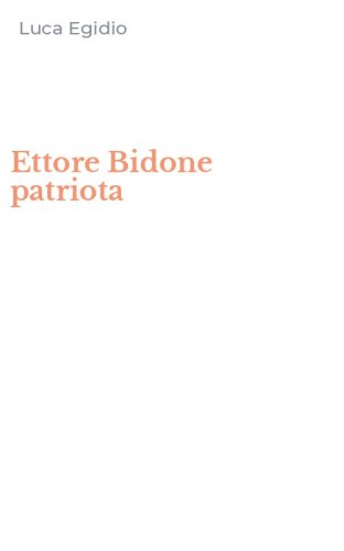 Ettore Bidone patriota