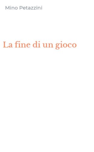 La fine di un gioco