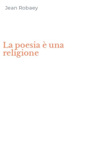 La poesia &egrave; una religione