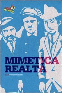 Mimetica realt&agrave;. Coop for words 2011
