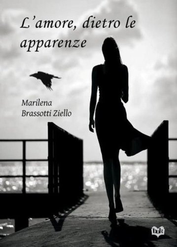 L'amore, dietro le apparenze