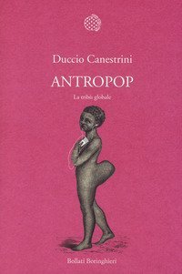Antropop. La trib&ugrave; globale
