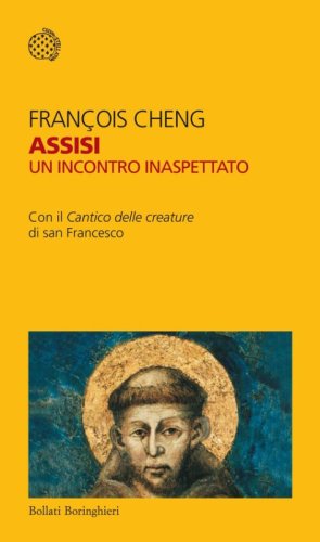 Assisi. Un incontro inaspettato. Con il Cantico delle creature di san Francesco