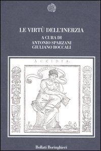 Le virt&ugrave; dell'inerzia