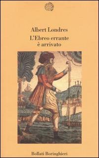 L'ebreo errante &egrave; arrivato