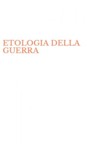 ETOLOGIA DELLA GUERRA