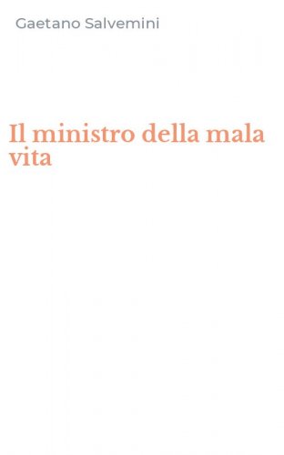 Il ministro della mala vita