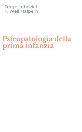 Psicopatologia della prima infanzia