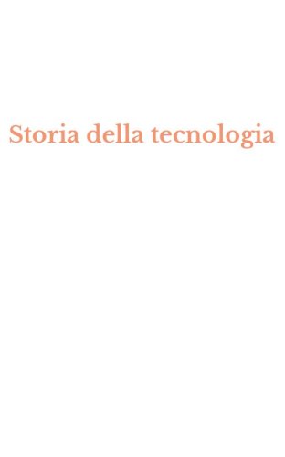 Storia della tecnologia