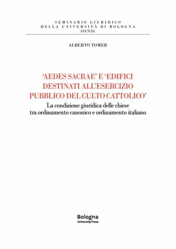 &laquo;Aedes sacrae&raquo; e &laquo;edifici destinati all'esercizio pubblico del culto cattolico&raquo;. La condizione giuridica delle chiese tra ordinamento canonico e ordinamento italiano