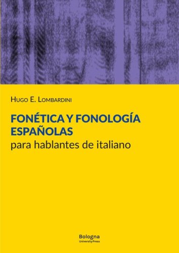 Fon&eacute;tica y fonolog&iacute;a espa&ntilde;olas para hablantes de italiano