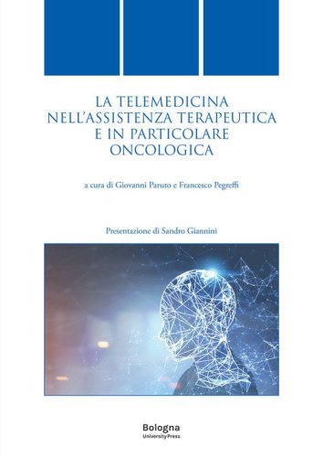 La telemedicina nell'assistenza terapeutica e in particolare oncologica