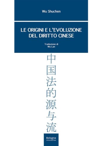 Le origini e l'evoluzione del diritto cinese