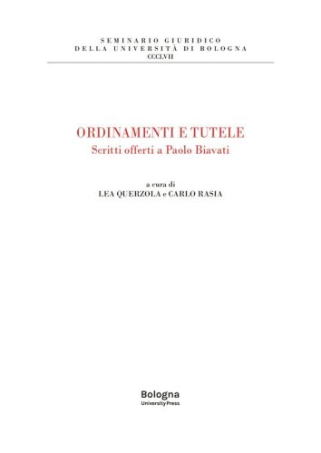 Ordinamenti e tutele. Scritti offerti a Paolo Biavati