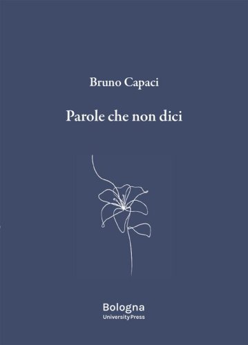 Parole che non dici