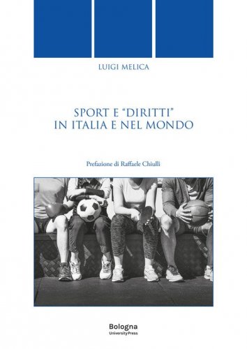 Sport e &laquo;diritti&raquo; in Italia e nel mondo