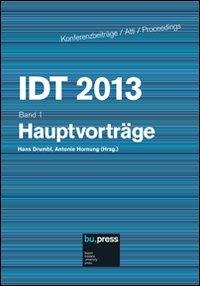 IDT 2013. Hauptvortr&auml;ge
