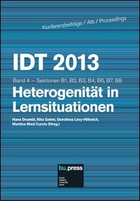 IDT 2013. Heterogenit&auml;t in Larnsituationen. Sektionen B1, B2, B3, B4, B6, B7, B8