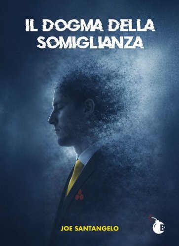 Il dogma della somiglianza. Manuale di annientamento dell'identit&agrave;