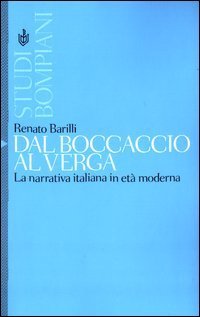 Dal Boccaccio al Verga. La narrativa italiana in et&agrave; moderna