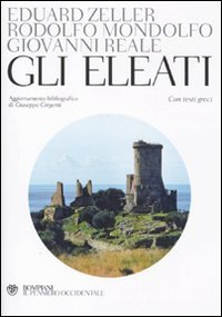 Gli Eleati. Testo greco a fronte