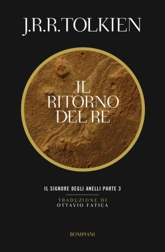 Il ritorno del re. Il Signore degli anelli
