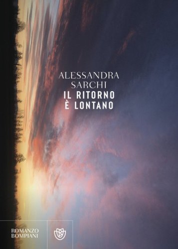 Il ritorno &egrave; lontano