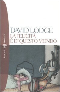 La felicit&agrave; &egrave; di questo mondo