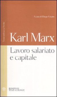 Lavoro salariato e capitale. Testo tedesco a fronte