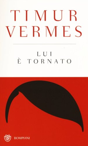 Lui &egrave; tornato