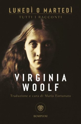 Luned&igrave; o marted&igrave;. Tutti i racconti