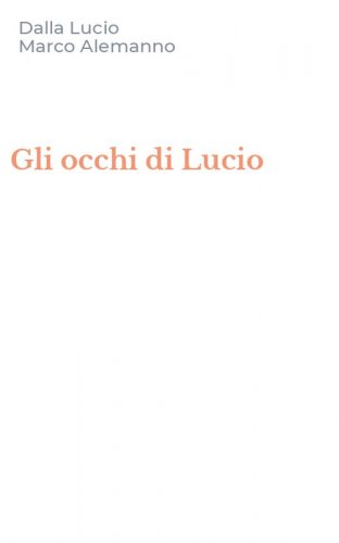 Gli occhi di Lucio