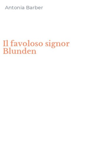 Il favoloso signor Blunden