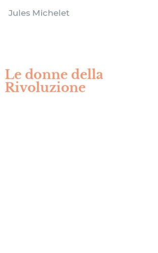 Le donne della Rivoluzione