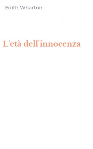L'et&agrave; dell'innocenza