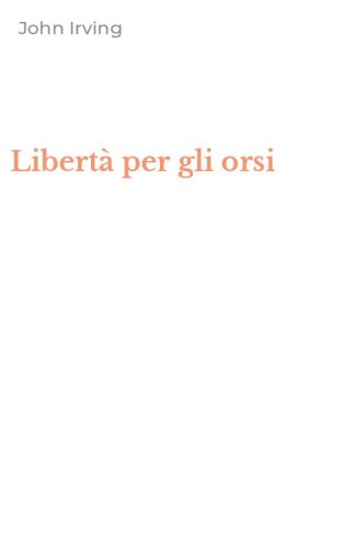 Libert&agrave; per gli orsi