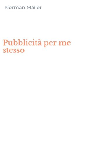 Pubblicit&agrave; per me stesso