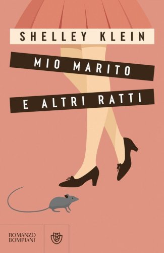Mio marito e altri ratti