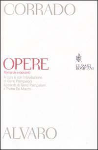 Opere. Romanzi e racconti