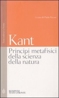 Principi metafisici della scienza della natura. Testo tedesco a fronte