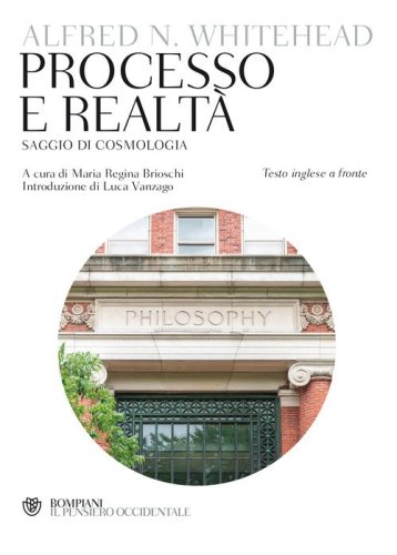 Processo e realt&agrave;. Testo inglese a fronte