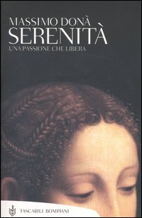 Serenit&agrave;. Una passione che libera