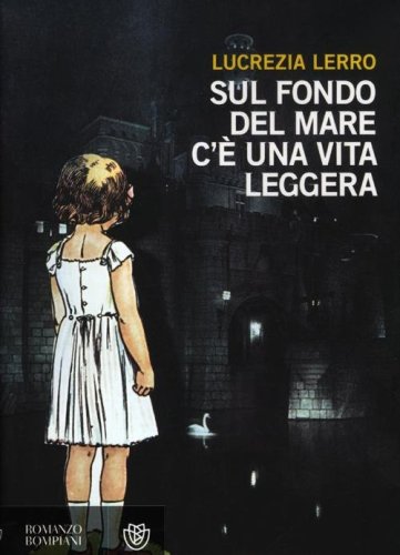 Sul fondo del mare c'&egrave; una vita leggera