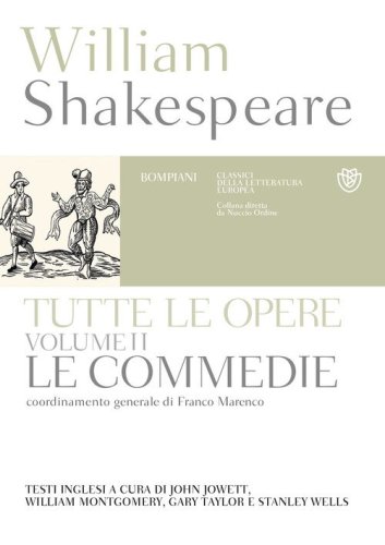 Tutte le opere. Testo inglese a fronte